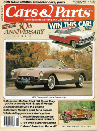 CARS & PARTS 1987 OCT - '64 SPORT FURY, '56 CORVETTE, '51 OLDS SUPPER 88